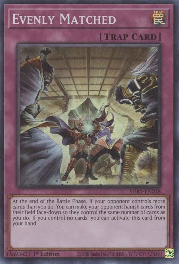 Evenly Matched - Structure Deck: Beware of Traptrix (SDBT)